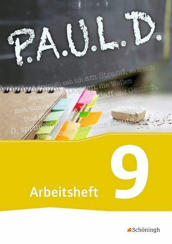 P.A.U.L. D. - Persönliches Arbeits- und Lesebuch Deutsch - Für Gymnasien und Gesamtschulen - Bisherige Ausgabe: Arbeitsheft 9
