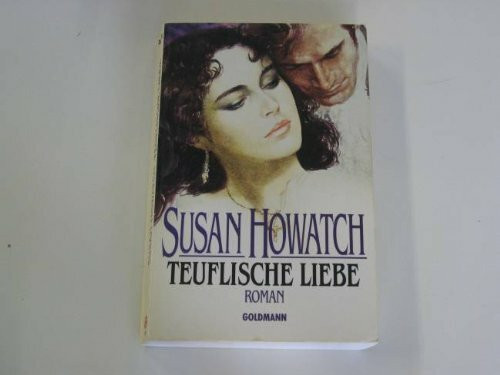 Teuflische Liebe. Roman.