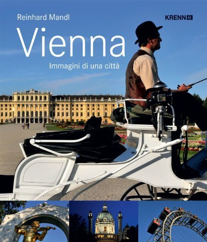 Vienna: Immagini di una citta