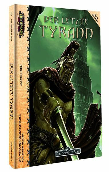 Der letzte Tyrann (Myranor / Das Schwarze Auge)