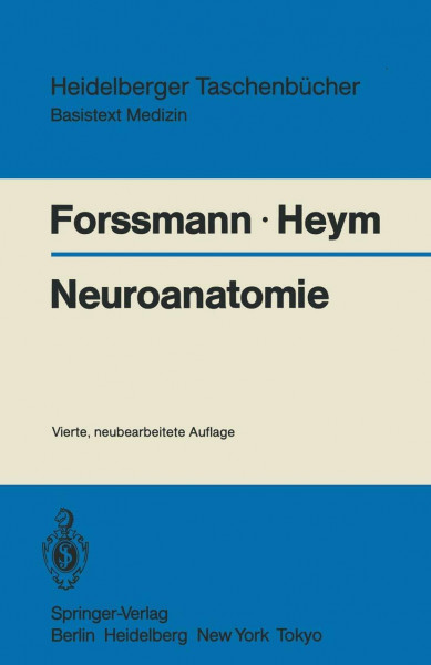 Neuroanatomie (Heidelberger Taschenbücher) (German Edition): (Basistext Medizin) (Heidelberger Taschenbücher, 139, Band 139)