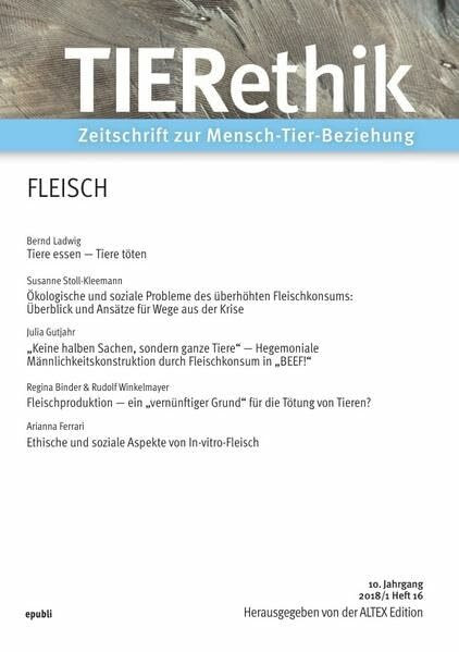 TIERethik (10. Jahrgang 2018/1): Zeitschrift zur Mensch-Tier-Beziehung