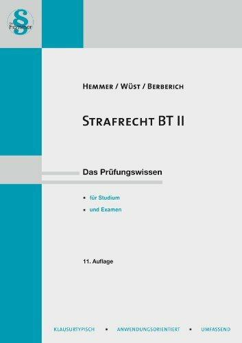 Strafrecht BT II (Skripten - Strafrecht)