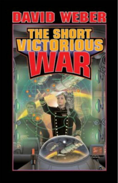The Short Victorious War (Honor Harrington)