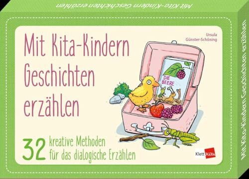 Mit Kita-Kindern Geschichten erzählen: 32 kreative Methoden für das dialogische Erzählen (Praxisratgeber Kita)