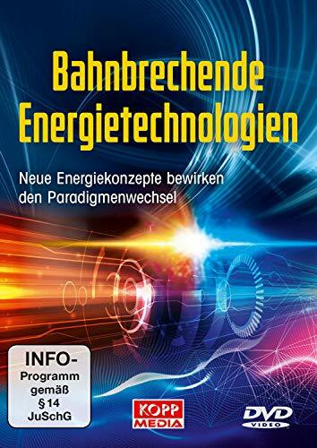 Bahnbrechende Energietechnologien