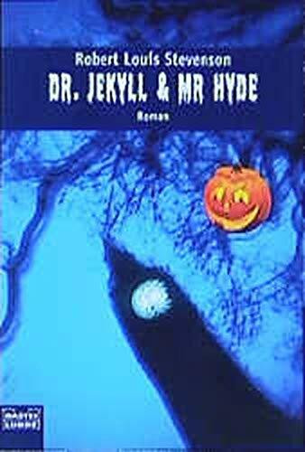 Dr. Jekyll & Mr. Hyde (Allgemeine Reihe. Bastei Lübbe Taschenbücher)