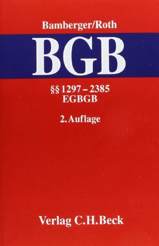 Kommentar zum Bürgerlichen Gesetzbuch Bd. 3: §§ 1297 - 2385, EGBGB: Rechtsstand: Januar 2008