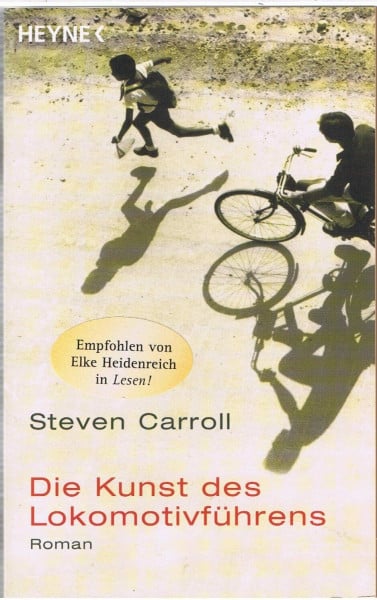 Die Kunst des Lokomotivführens: Roman