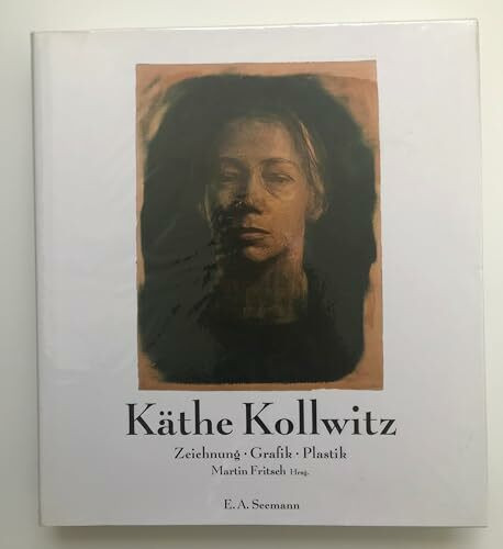 Seemann Henschel Käthe Kollwitz - Zeichnungen, Grafik, Plastik, Bestandskatalog Des Käthe-Kollwitz-Museums Berlin