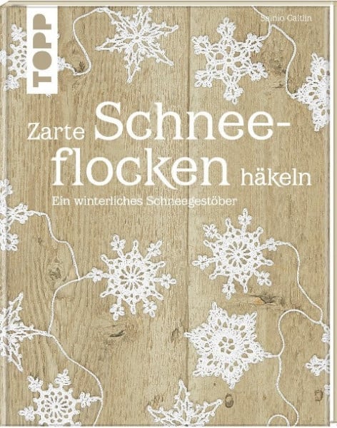 Zarte Schneeflocken häkeln