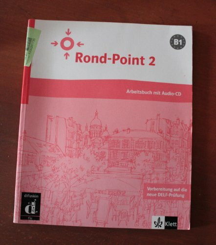 Rond-Point / Cahier d'exercises et CD audio (B1): Méthode de français basée sur l'apprentissage par les tâches