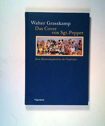 Das Cover von Sgt. Pepper: Eine Momentaufnahme der Popkultur (Kleine Kulturwissenschaftliche Bibliothek)