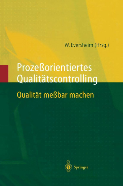 Prozeßorientiertes Qualitätscontrolling: Qualität meßbar machen