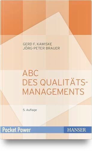 ABC des Qualitätsmanagements ABC des Qualitätsmanagements
