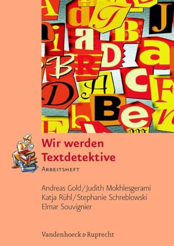 Wir werden Textdetektive: Wir werden Textdetektive. Arbeitsheft. Mit 7 Detektivkarten (Lernmaterialien)