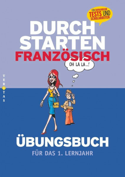 Durchstarten - Französisch 1. Lernjahr: Übungsbuch mit Lösungen