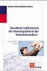 Bewährte Indikationen der Homöopathie in der Veterinärmedizin