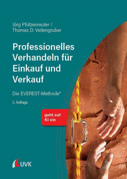 Professionelles Verhandeln für Einkauf und Verkauf: Die EVEREST-Methode®