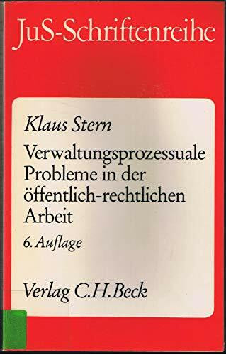 Verwaltungsprozessuale Probleme in der öffentlich-rechtlichen Arbeit