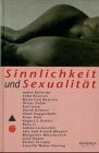 Sinnlichkeit und Sexualität
