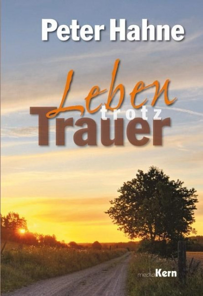 Leben trotz Trauer