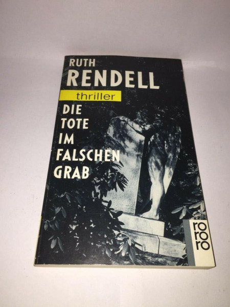 Die Tote im falschen Grab (rororo thriller)