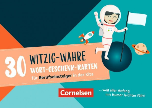 30 witzig-wahre Wort-Geschenk-Karten für Berufseinsteiger in der Kita