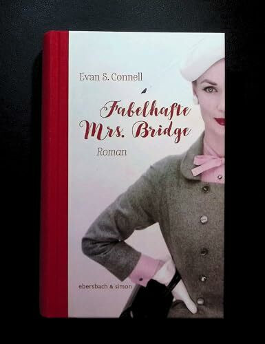 Fabelhafte Mrs. Bridge: Roman (Klassiker)
