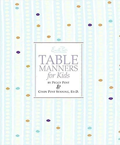 Emily Post's Table Manners for Kids