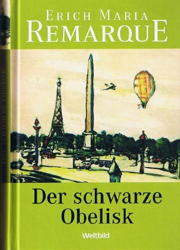 Der schwarze Obelisk - Geschichte einer verspäteten Jugend