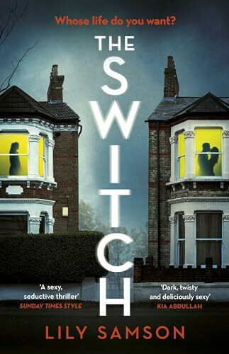 The Switch: A gripping and unputdownable psychological thriller with a shocking twist