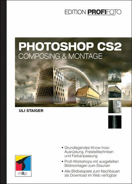 Photoshop CS2 – Edition ProfiFoto: Composing & Montage (mitp bei Redline)