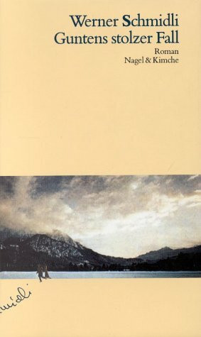 Guntens stolzer Fall: Roman