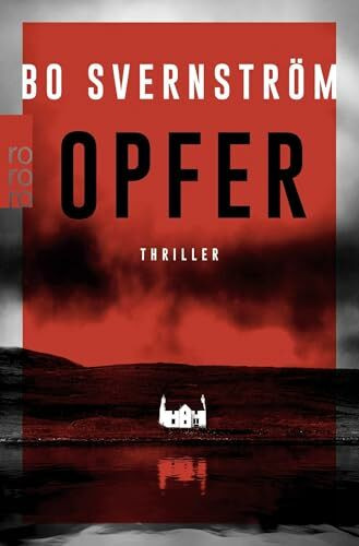 Opfer: Thriller aus Schweden (Kommissar Carl Edson, Band 1)