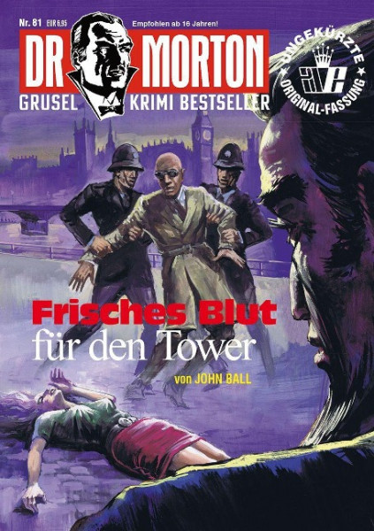 Dr. Morton 81: Frisches Blut für den Tower