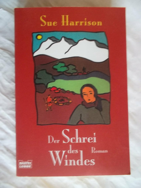 Der Schrei des Windes (Allgemeine Reihe. Bastei Lübbe Taschenbücher)