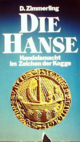 Die Hanse - Handelsmacht im Zeichen der Kogge
