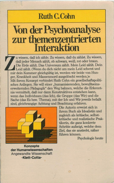 Von der Psychoanalyse zur themenzentrierten Interaktion