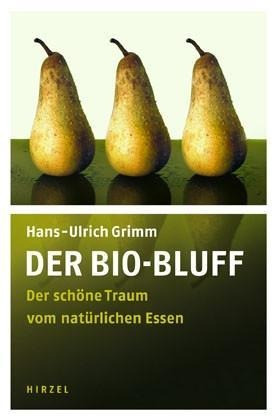 Der Bio-Bluff