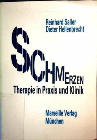 Schmerzen: Therapie in Praxis und Klinik