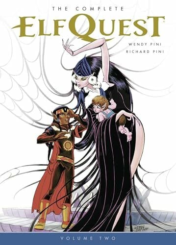 The Complete Elfquest Volume 2 The Complete Elfquest Volume 2