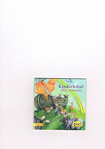 PIXI- Bücher. Serie 114. Geschichten aus der Bibel. Altes Testament