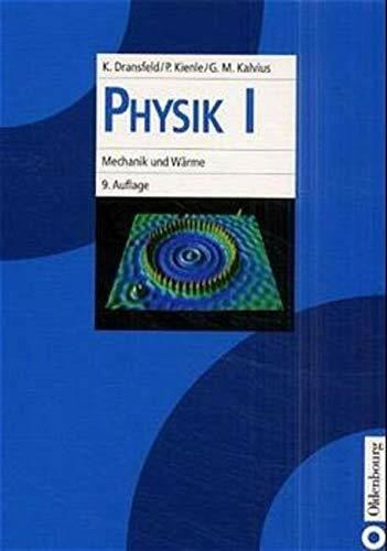 Physik, Bd.1, Mechanik und Wärme