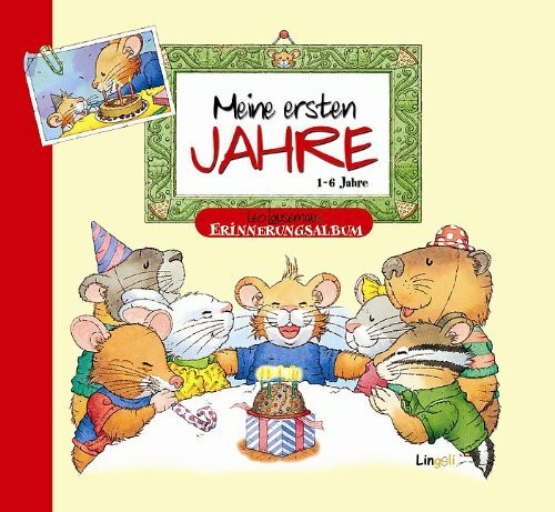 Leo Lausemaus Erinnerungs-Album: Meine ersten Jahre