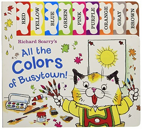 Richard Scarry's All the Colors of Busytown (Richard Scarry's Concept Books)