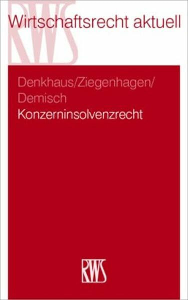 Konzerninsolvenzrecht (RWS-Skript)