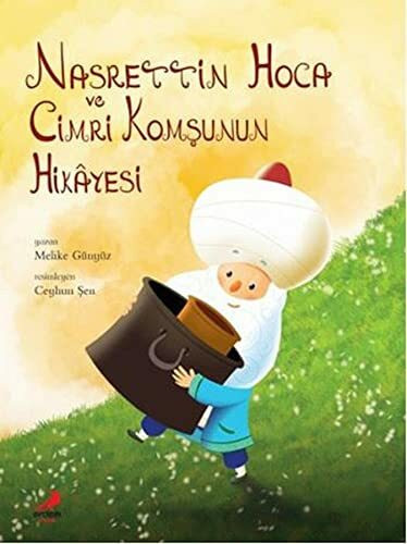 Nasrettin Hoca ve Cimri Komsunun Hikayesi