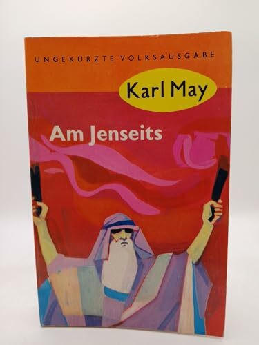 (May, Karl): Karl May Taschenbücher, Bd.25, Am Jenseits