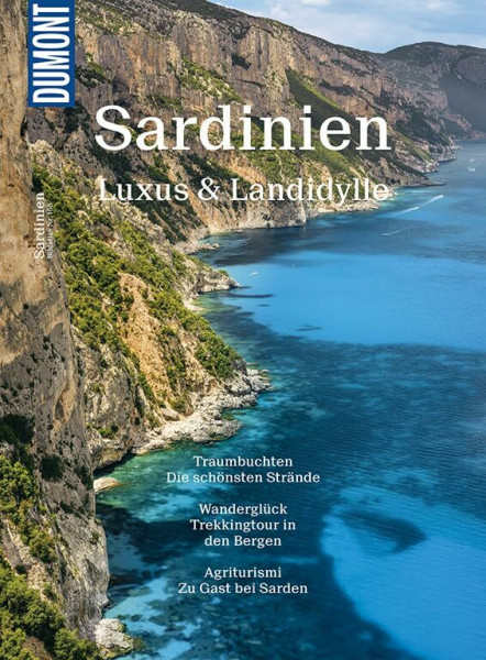 DuMont Bildatlas Sardinien: Luxus & Landidylle